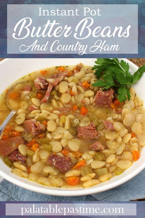 Instant Pot Butter Beans and Country Ham – Palatable Pastime Palatable Pastime Lima Beans And Ham Instant Pot, Ham And Butter Bean Soup, Baby Lima Beans Instant Pot, Instant Pot Lima Beans Dry, Instapot Lima Beans, Instant Pot Butter Beans, Lima Beans Instant Pot, Instant Pot Lima Beans, Beans Instapot