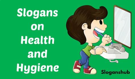 PinShareTweet+1Share Below is a list of 31 Catchy Slogans on Health and Hygiene.     Slogans on Health and Hygiene   Hygiene is, as important as ABC Always Be Clean. If you want to impress, please stay fresh. An apple a day keeps the Doctor away. Stay clean…. Look good. Look good…. Smell good. Take a […] Health And Hygiene Quotes, Slogan About Health, Hygiene Quotes, School Slogans, Health Slogans, Slogan Writing, Famous Slogans, Catchy Captions, Health And Hygiene