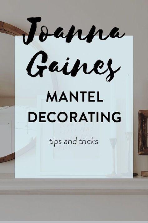 Joanna Gaines Style Decorating, Mirror Over Fireplace, Joanna Gaines Decor, Rustic Mantle, Farmhouse Mantle Decor, Mantle Styling, Farmhouse Mantle, Mantle Decorating, Farmhouse Mantel