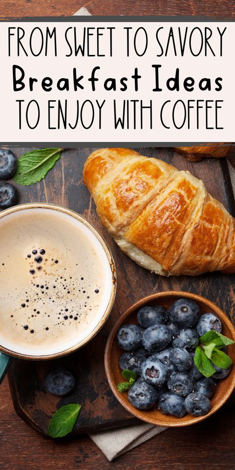 Healthy Coffee Shop Food, Coffee Break Food Ideas, Coffee Brunch Ideas, What To Eat With Coffee, What To Serve With Coffee Mornings, Coffee Shop Breakfast, Breakfast With Coffee, Breakfast Coffee, Coffee Break Ideas