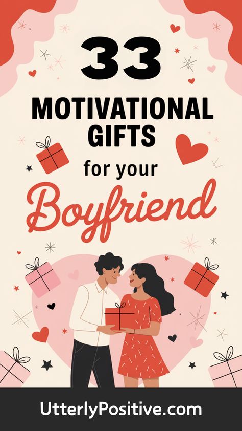 Inspire Your Boyfriend with These Motivational Gifts Gift For New Boyfriend, Encouragement For Him, New Boyfriend Gifts, Positive Things, Positive Gift, New Boyfriend, Motivational Gifts, Gifts For Your Boyfriend, Your Boyfriend