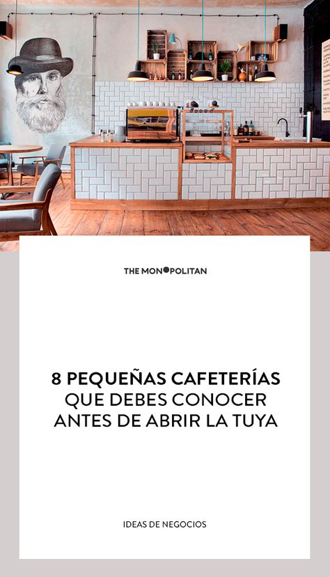 ¿Quieres Emprender tu Propia Cafetería? Descubre estas 8 Cafeterías del Mundo que debes conocer antes de iniciar tu proyecto. Ideas Para Cafeterias, Mini Cafeteria Ideas, Cafeteria Vintage, Mini Cafeteria, Cafe Local, Cafe Bar Interior, Cozy Living Room Decor Ideas, Interior Design Hospitality, Cafeteria Design