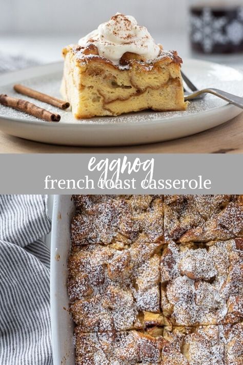 Eggnog Baked French Toast Eggnog Breakfast, Eggnog French Toast Bake, Eggnog French Toast Casserole, Make Ahead French Toast, Easy Eggnog, Cake Courgette, Eggnog French Toast, French Toast Bake Recipe, Bourbon Glaze