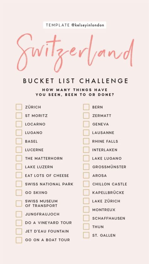 Top things to do in Switzerland Bucket list Instagram Story Template kelseyinlondon Kelsey Heinrichs What to do in Switzerland Where to go in Switzerland top places in Switzerland Bucket List Challenge, Travel Bucket Lists, List Challenges, Voyage Europe, St Moritz, Switzerland Travel, Travel Checklist, Travel Bug, Bucket Lists