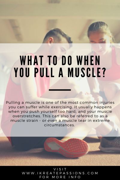 What To Do For A Pulled Muscle, Pulled Muscle Remedy, Pulled Back Muscle Relief, Pulled Muscle In Leg, Back Leg Muscles, Muscle Tear, Quad Muscles, Stomach Muscles, Muscle Relief