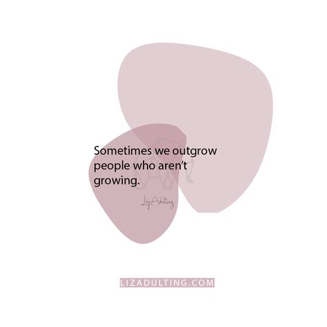 Sometimes We Outgrow People Who Arent Growing, People Who Drain Your Energy, Outgrow People, Mindset Coach, Word Up, Brain Power, Words Of Affirmation, Best Friend Quotes, Uplifting Quotes