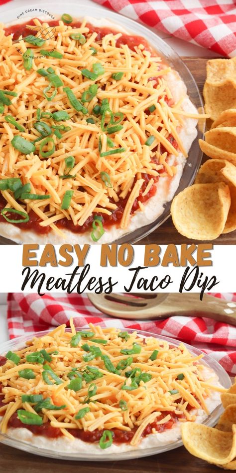 Easy No Bake Meatless Taco Dip Recipe - Dine Dream Discover No Meat Taco Dip, No Bake Taco Dip, Recipe For Taco Dip, Taco Dip Recipe Easy, Meatless Nachos Recipe Easy, Taco Salad Dip Recipe, Taco Dip No Meat, Meatless Dips, No Bake Dips