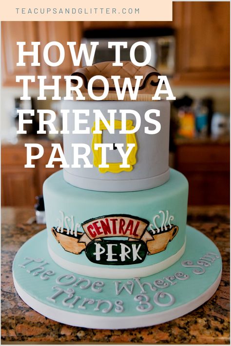 Friends Anniversary Party, Food For A Friends Themed Party, Friends Themed Bridal Shower Decor, Diy Friends Theme Decor, Friends Tv Show Birthday Cake, Friends Tv Show Birthday Party Theme Decorations, Friends Tv Birthday Party, Friends Themed Party Birthday Outfits, Friends Tv Themed Party