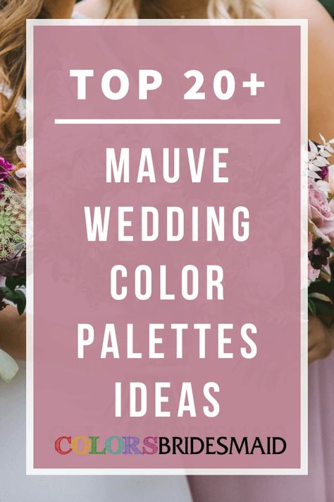 Top 40+ Wedding Colors for All Seasons and Colors - ColorsBridesmaid Navy Blue And Mauve Wedding Theme, Blue And Mauve Wedding Flowers, Mauve And Copper Wedding, Mauve Grey Color Palette, Mauve And Orange Color Palette, Teal And Mauve Wedding, Wedding Flowers Mauve, Colors That Go With Mauve, Mauve And Sage Green Wedding