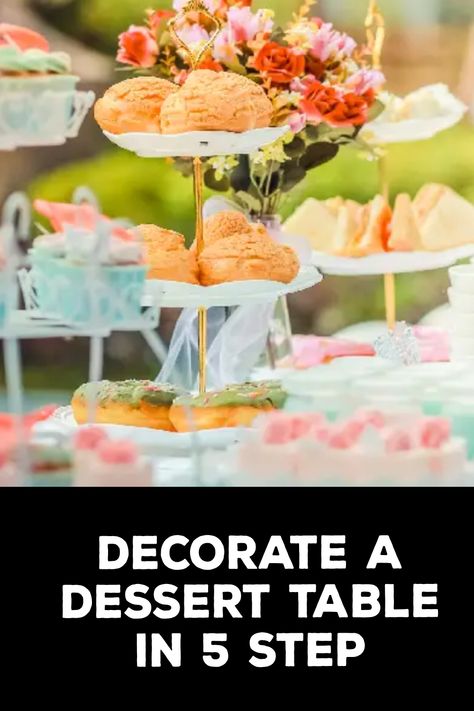 How to Decorate a Dessert Table Flowers And Balloons, Retirement Celebration, Dessert Display, Unique Display, Tiered Trays, Cake Stands, Great Conversation Starters, Serving Utensils, Edible Flowers