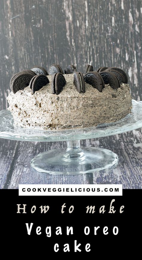 Vegan Oreo Cake, Vegan Bakes, Chocolate Oreo Cake, Vegan Birthday Cake, Oreo Buttercream, Sponge Cakes, Chocolate Sponge Cake, Vegan Chocolate Cake, Crumble Cake