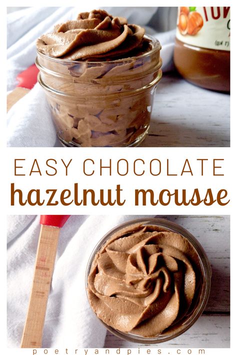 Chocolate Almond Mousse, Homemade Mousse, Chocolate Hazelnut Desserts, Nutella Mousse Recipe, Hazelnut Dessert Recipes, Hazelnut Cream Filling, Hazelnut Desserts, Hazelnut Mousse Recipe, Hazelnut Cream