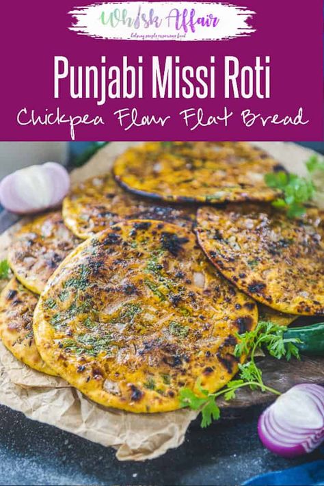 Missi Roti is Chickpea flour flat bread which is a Punjabi speciality and is mostly made during winters in tandoor or clay oven. It is slathered with a good dose of desi ghee before serving and goes well with Indian curries. Here is how to make Missi Roti in dhaba style using a Tava. #Indian #Bread #Roti #Recipe #Winter #Healthy Chickpea Flour Roti, Prasad Recipe Indian, Missi Roti Recipe, Besan Recipe Indian, Roti Bread Recipe, Roti Recipe Indian, Missi Roti, Indian Bread Recipes, Indian Breads