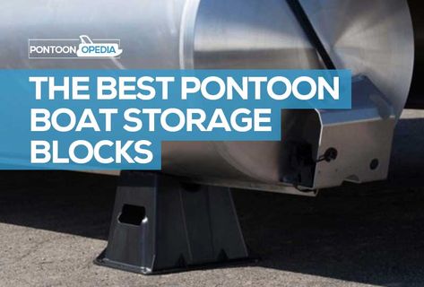 Click here to see which pontoon boat storage blocks are the best, how to use them, and how many you will need to protect your boat. Pontoon Anchor, Best Pontoon Boats, Boat Bimini Top, Flag Pole Holder, Sports Flags, Boat Storage, Boat Anchor, Pontoon Boat, Water Skiing