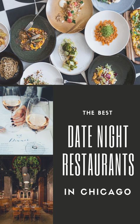 Best Chicago Date Night Restaurants Chicago Date Night, Night Chicago, Chicago Vacation, Cider Bar, Chicago Travel, Restaurant Week, Chicago Restaurants, The Windy City, Good Dates