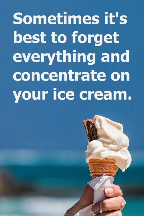 Ice Cream Quotes Funny, Cream Quotes, Ice Cream Quotes, Quotes To Encourage, Helpful Quotes, Ice Cream Poster, Touching Quotes, Ice Cream Shop, Funny Sayings