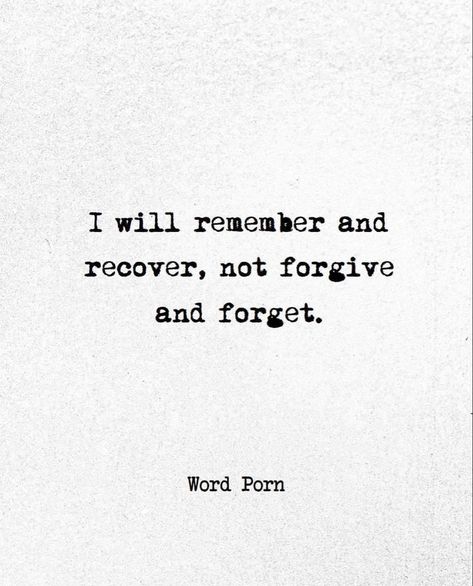 Forgive And Forget, Dope Quotes, Warrior Quotes, January 26, Visual Statements, Lesson Quotes, Deep Thought Quotes, Sarcastic Quotes, Real Quotes