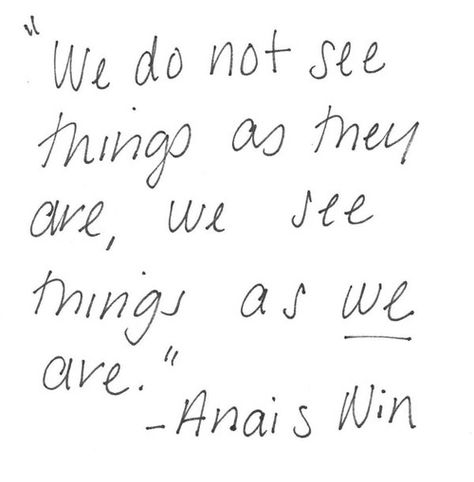 Anais Nin Quotes, Anais Nin, Wonderful Words, Quotable Quotes, The Words, Great Quotes, Namaste, Inspirational Words, Book Quotes