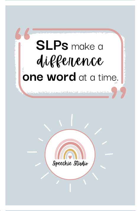 Slp Wallpaper Iphone, Speech Therapy Quotes Inspiration, Speech Therapy Aesthetic, Speech Pathology Quotes, Slp Puns, Slp Quotes, Speech Therapy Quotes, Slp Stickers, Slp Memes Funny