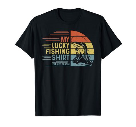 PRICES MAY VARY. This funny fishing design reads my lucky fishing shirt do not wash and Great for every fisherman who likes fishing jokes, quotes, memes, sayings, puns and humor and is a great fishing fisherman fisher gift idea. Lightweight, Classic fit, Double-needle sleeve and bottom hem Fishing Jokes, Fishing Design, Funny Fishing, Retro Nostalgia, Fishing Humor, Transfer Printing, Fish Design, Jokes Quotes, Fishing Shirts