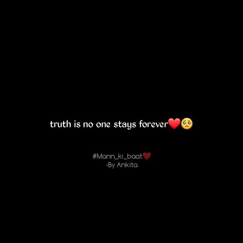 No-one stays forever ♾️❤️ It will hit when you'll relate.. #Relatable No One Will Stay Forever, Forever Quotes Short, No One Stays, Stay Forever, Forever Quotes, Quotes Short, Incoming Call, Incoming Call Screenshot, Quotes