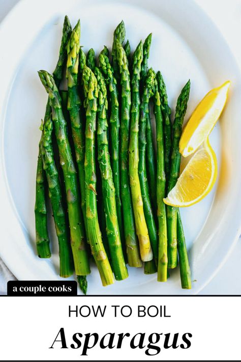 Boiled Asparagus Recipes, Steamed Asparagus Recipes, Boiled Asparagus, Side Dishes Vegetarian, Boil Asparagus, Plant Asparagus, Recipes Dairy Free, Ways To Cook Asparagus, Recipes Side Dishes