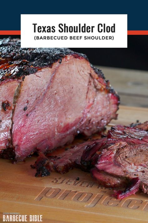 Texas Shoulder Clod Recipe (Barbecued Beef Shoulder) - Texas Shoulder Clod, or beef shoulder, is prized in Texas and virtually unknown everywhere else. It is smoked for 16 hours until tender and served with Texas toast. Shoulder Steak Recipes, Beef Shoulder Roast, Beef Shoulder, English Roast, Steven Raichlen, Grilled Roast, Beef Steak Recipes, Shoulder Roast, Pellet Grill Recipes