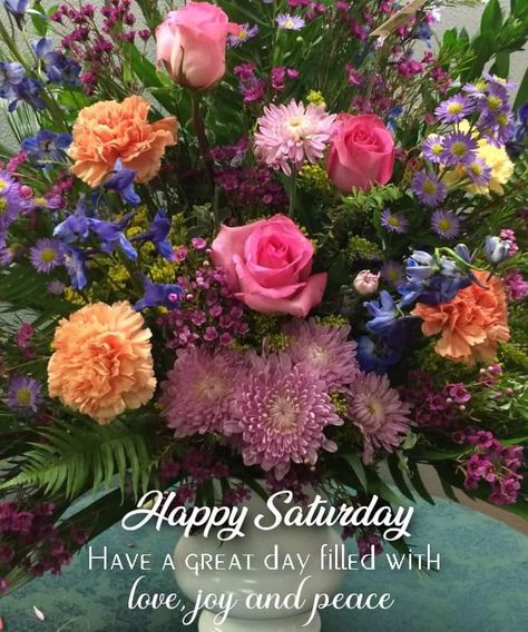 Have A Great Saturday, Weekend Greetings, Bouquet Images, Saturday Quotes, Christmas Messages, Happy Saturday, A Rose, Have A Great Day, Happy Day