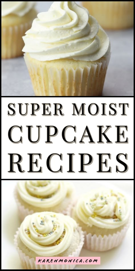 Super Moist Cupcakes, Moist Cupcake Recipes, White Cupcake Recipes, Best Vanilla Cupcake Recipe, Homemade Cupcake Recipes, Easy Vanilla Cupcakes, Moist Vanilla Cupcakes, Cupcake Recipes From Scratch, Delicious Cupcakes Recipes