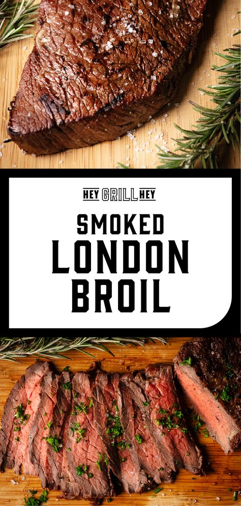 Smoked London Broil Recipe, Smoked London Broil, Top Round London Broil, Milanesa Recipe, London Broil Steak, London Broil Marinade, London Broil Recipe, Grilled London Broil, Cooking London Broil