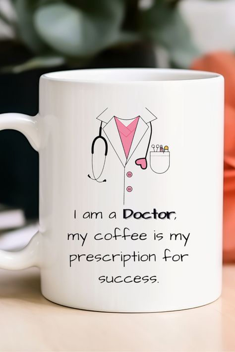 white ceramic mug featuring a female labcoat with text that reads, "I am a Doctor, my coffee is my prescription for success." I Am A Doctor, Doctor Mug, Female Doctor, Cartoon Background, My Coffee, A Doctor, Professions, Funny Gifts, Funny Design