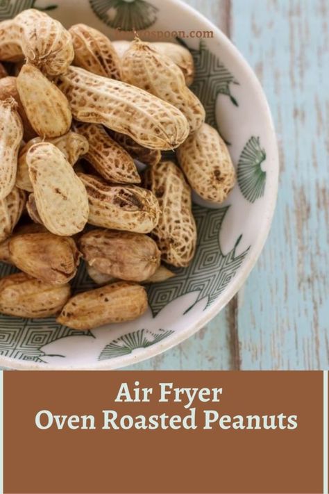 Air Fryer Roasted Peanuts Recipe, How To Roast Raw Peanuts In The Shell, How To Roast Peanuts In The Shell, Roasted Peanuts In Air Fryer, Air Fryer Peanuts Recipe, Roasting Peanuts In Air Fryer, Roasted Nuts In Air Fryer, Roasted Peanuts In Shell Recipe Oven, Air Fryer Philips