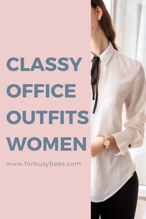 Professional Office Work Outfits for Women - For Busy Bee's Classy Office Outfits Women, Business Professional Outfits For Women, Office Work Outfits, Elegant Work Dress, Elegant Office Wear, Stylish Office Wear, Business Dress Women, Work Advice, Classy Office