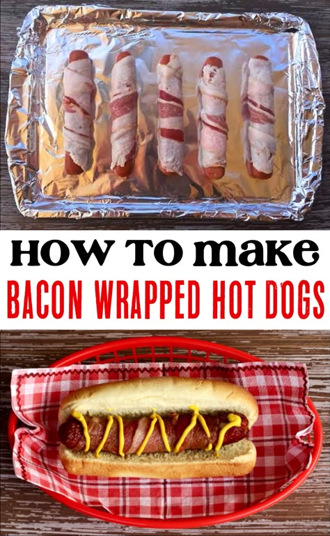 Hot Dogs In Oven, Quick Summer Dinner Ideas, Sonoran Dogs, Pumpkin Chickpea, Bacon Wrapped Recipes, Kid Dinner, Summertime Meals, Bacon Wrapped Hotdogs, Bacon Hot Dogs