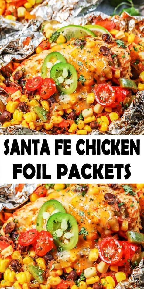 Santa Fe Chicken Foil Packets - Countsofthenetherworld.com Santa Fe Chicken, Chicken Foil Packets, Foil Packet Dinners, Foil Pack Meals, Foil Dinners, Foil Packs, Foil Packet Meals, Healthy Grilling Recipes, Foil Packet