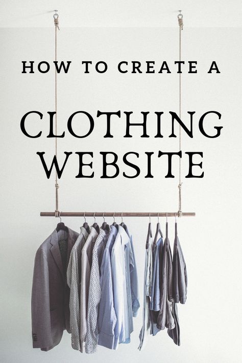 Want to Learn How to Create a Clothing Website? Follow This Step-by-step to Start a Fashion Business Online. Starting A Clothing Business, Selling Clothes Online, Clothing Business, Clothing Website, Create Shirts, Clothing Websites, Fashion Business, Selling Clothes, Business Online