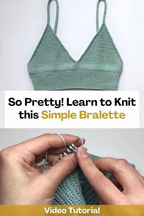 Knit Fashion Pattern, Summer Knitting Projects, Quick Knitting Projects, Knitting Projects Free, Small Knitting Projects, Summer Knitting Patterns, Knit Top Patterns, Bralette Pattern, Learn To Knit