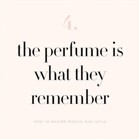 Parfum Quotes, Fragrance Quote, Wellbeing Quotes, Perfume Quotes, French Lifestyle, Etiquette And Manners, French Girl Style, French Beauty, Fashion Quotes