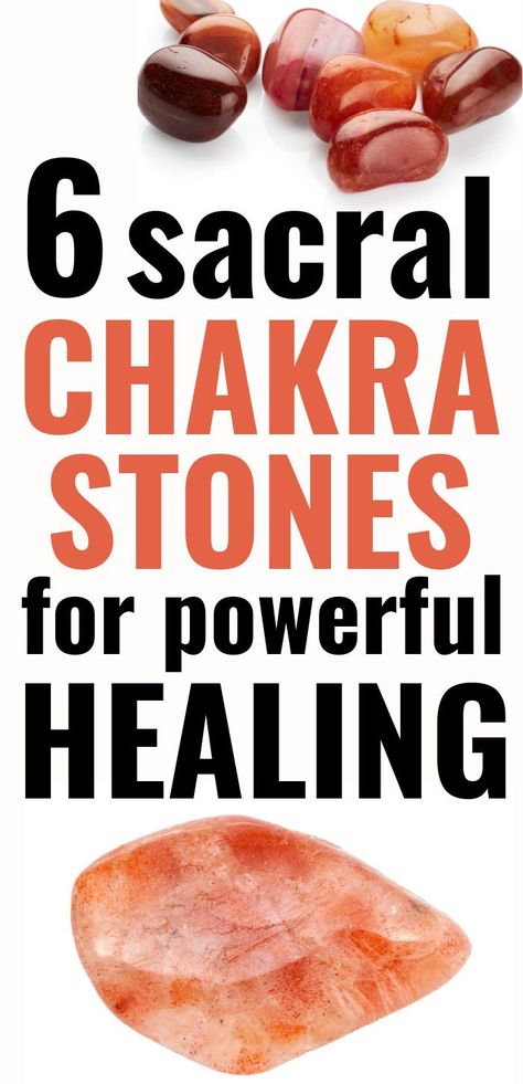 Sacral Chakra Healing Crystals, Sacral Chakra Affirmation, How To Open Chakras, Sacral Chakra Healing, Sacral Chakra Stones, The Sacral Chakra, Womb Healing, Chakra Healing Stones, Chakra Affirmations