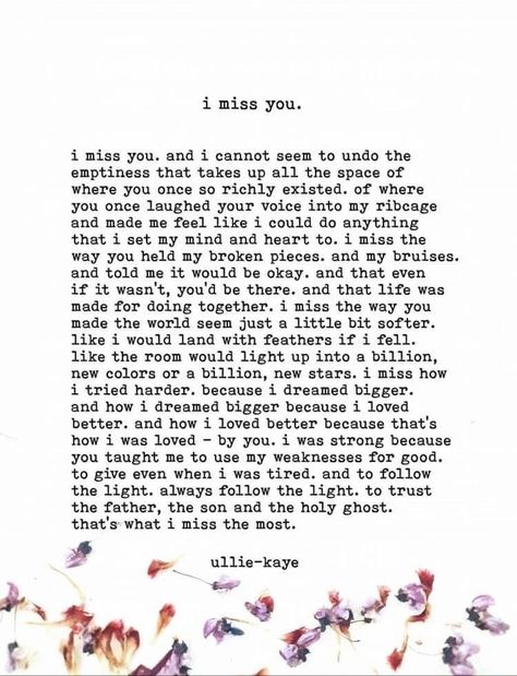 Missing My Grandma Quotes, Losing My Mom Quotes, Losing Grandma Quotes, Grievance Quotes, Ullie Kaye, I Miss My Mom, Miss You Dad, Miss You Mom, Mental Health Advocate