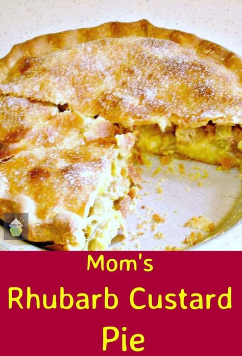 Mom's Rhubarb and Custard Pie! This is a delicious traditional family recipe, sure to take you down memory lane! The flavor combination is wonderful. Serve warm with some ice cream or whipped cream! Snowday Food, Grow Rhubarb, Rhubarb Custard Pie, Southern Meals, Rhubarb Dessert, Rhubarb Custard Pies, Custard Pie Recipe, Rhubarb Custard, Food Variety