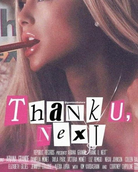 Thank u, next / Mean girls Ariana Grane, Ariana Grande Thank U Next, Ariana Grande Poster, Daniella Monet, God Is A Woman, Victoria Monet, Thank U Next, Twenty Twenty, Soft Grunge Aesthetic