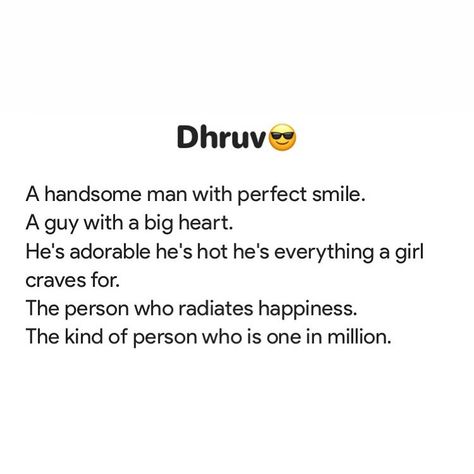 tag Dhruv😎 . follow @boysnamefacts for more! . check out your name facts from the story highlights! couldn’t find? then dm your name. Dhruv Name, Perfect Smile, Story Highlights, Big Heart, Boy Names, Your Name, The Story, Meant To Be, Highlights