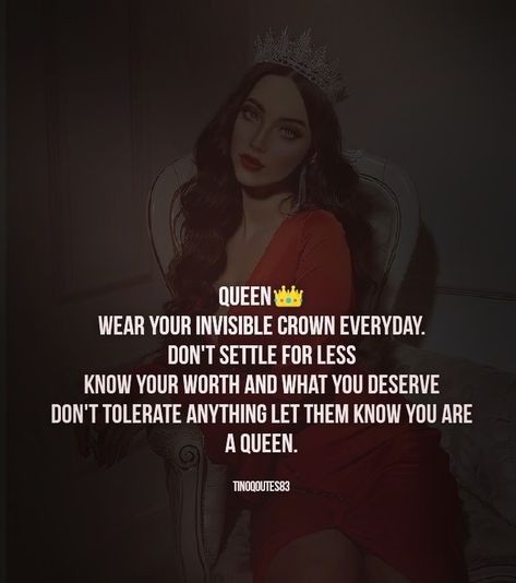 Quotes About Queens, Invisible Crown, Don't Settle For Less, Lovely Quotes, Knowing Your Worth, Lovely Quote, B Day, You Deserve, Knowing You