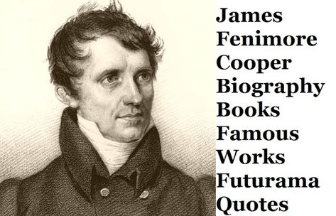 James Fenimore Cooper Biography Books Famous Works Futurama Quotes Futurama Quotes, Naomi Klein, Jeff Goldblum Meme, James Fenimore Cooper, American Day, Writer Memes Truths, Biography Books, Romantic Novel, Walter Scott