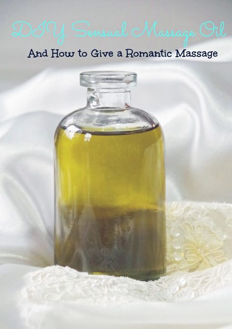 DIY Sensual Massage Oil And How to Give a Massage - Suburbia Unwrapped Massage Oils Recipe, Diy Massage Oil, Diy Massage, Massage For Men, Aromatherapy Massage, Healing Touch, Massage Benefits, Healing Therapy, Diy Body