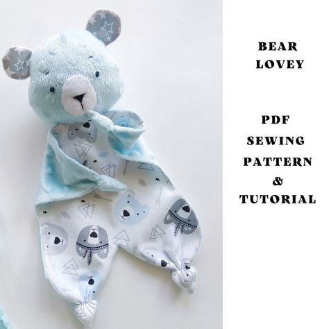 sewing toys patterns Lovey Sewing Pattern, Pretty Toys Patterns, Bear Lovey, Bear Sewing Pattern, Teddy Bear Sewing Pattern, Lovey Pattern, Soft Toy Patterns, Handmade Stuffed Animals, Baby Security Blanket