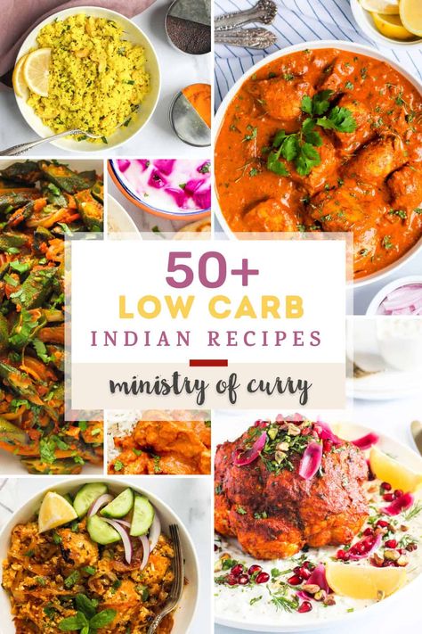 50+ flavorful Low Carb Indian recipes and ideas on how to serve them without the traditional carb-heavy sides. #ministryofcurry #indianrecipes #lowcarb Indian Food Recipes Easy Healthy, Low Carb Indian Recipes, Low Carb Indian Food, Keto Indian Food, Ministry Of Curry, Perfect Health Diet, Indian Soup, No Carbs, Delicious Low Carb Recipes