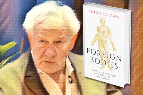 Simon Schama on Foreign Bodies: unveiling the history of pandemics Simon Schama, Human Society, French History, French Revolution, British Library, Human Behavior, Social Change, Health Challenge, Historical Events