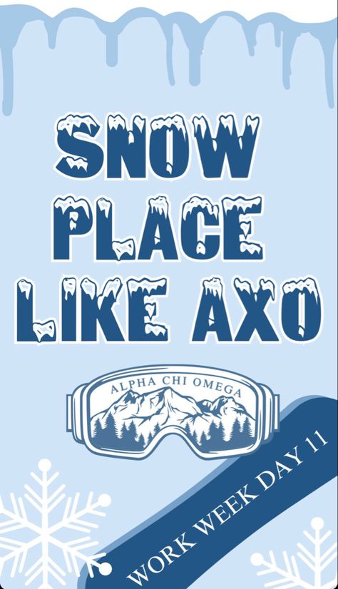 Sorority Ski Theme, Snow Bid Day Theme, Snow Place Like Home Bid Day, Aphi Merch, Sorority Decor, Sorority Decorations, Snow Place Like Home, Moms Weekend, Recruitment Themes